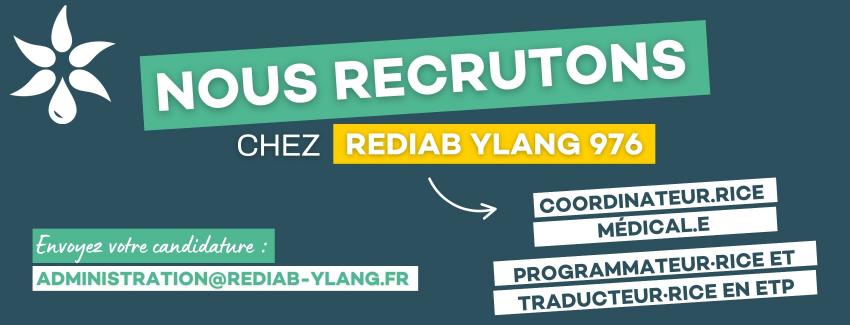 Rédiab Ylang recrute : un·e coordinateur·rice médical·e & Programmateur·rice et Traducteur·rice en Éducation Thérapeutique du Patient.