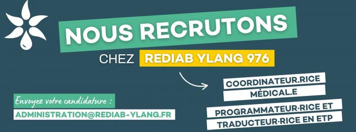 Rédiab Ylang recrute : un·e coordinateur·rice médical·e & Programmateur·rice et Traducteur·rice en Éducation Thérapeutique du Patient.